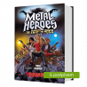 Metal Heroes: The Fate of Rock (s podpisem)