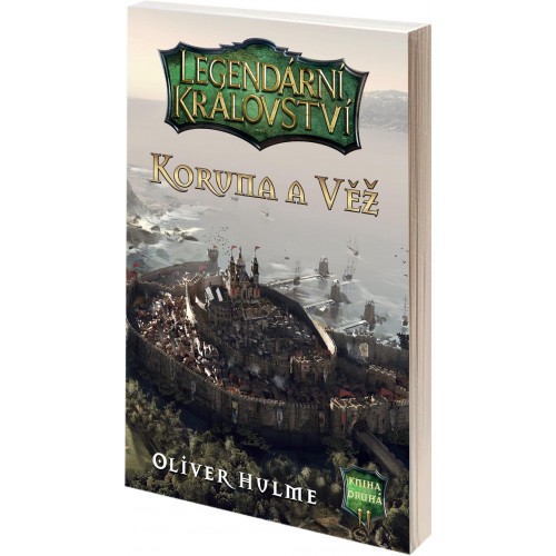 Legendární království: Koruna a věž
