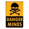 Plechová cedule Warning - Danger Mines