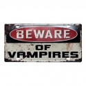 Plechová cedule Beware of Vampires 15x30