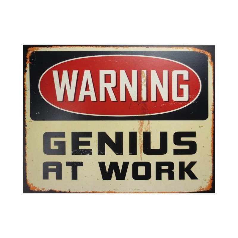 Plechová cedule Warning - Genius at work