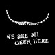 Geek tričko - We are all Geek here