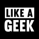 Geek tričko - Like a Geek