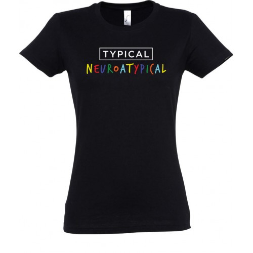 Nerd tričko dámské - Typical Neurotypical