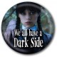 Placka Wednesday - Dark Side